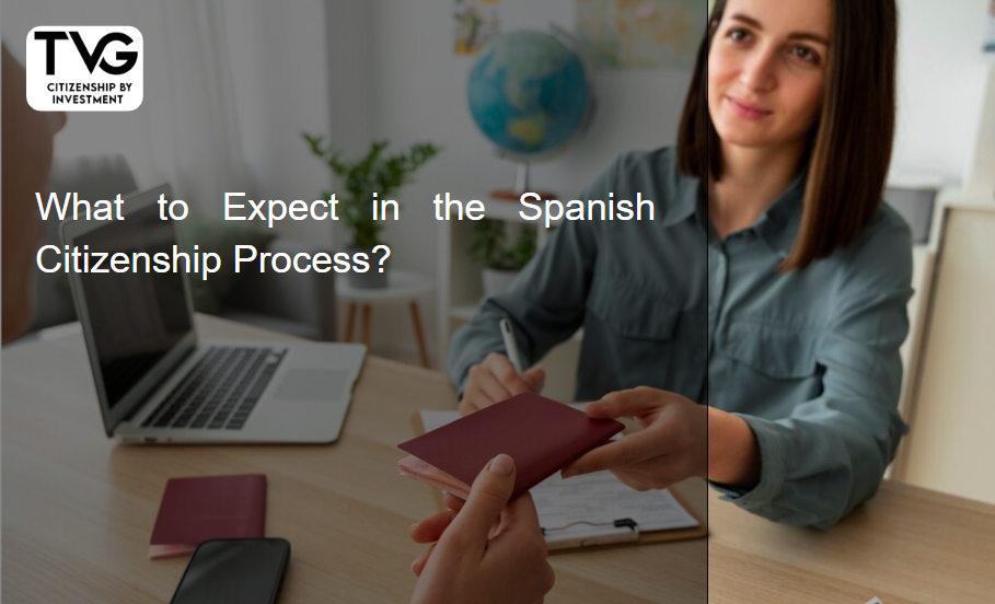 Spanish citizenship process.